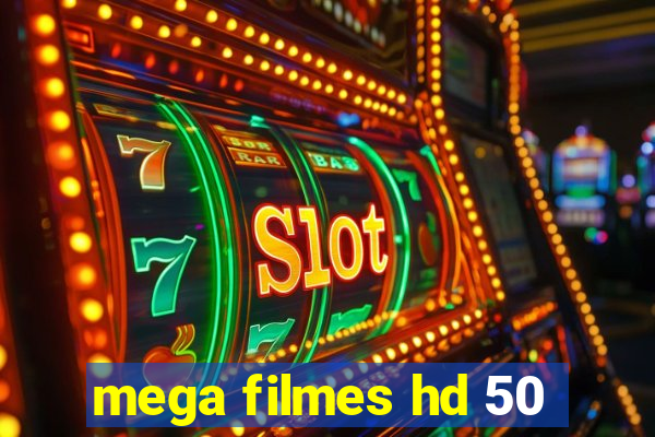 mega filmes hd 50