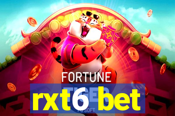 rxt6 bet