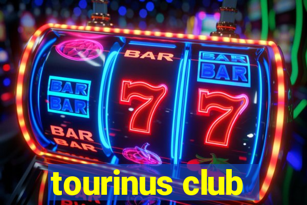 tourinus club