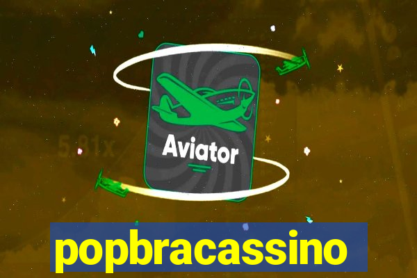 popbracassino