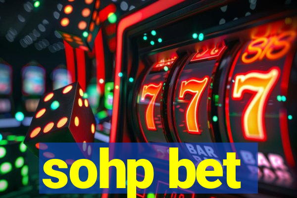 sohp bet