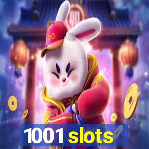 1001 slots