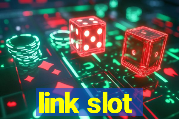 link slot