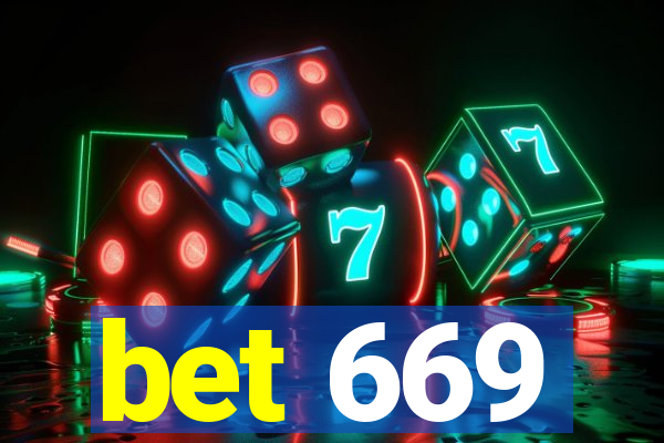 bet 669