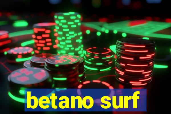 betano surf