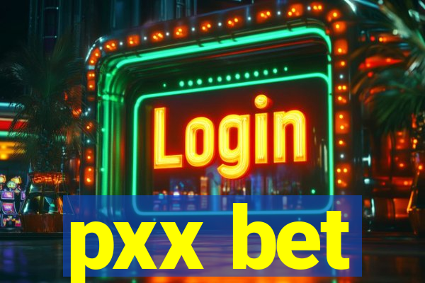 pxx bet