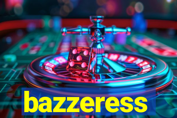 bazzeress