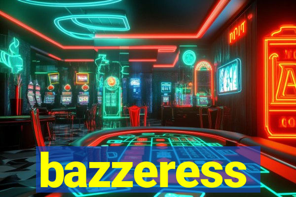 bazzeress