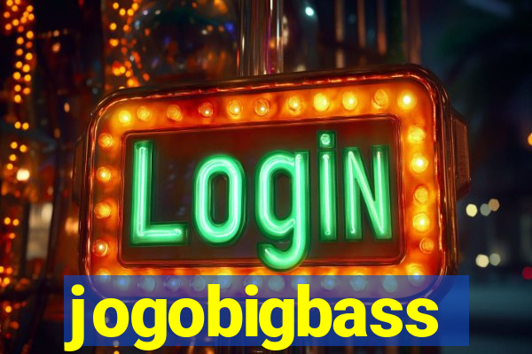 jogobigbass