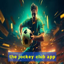 the jockey club app