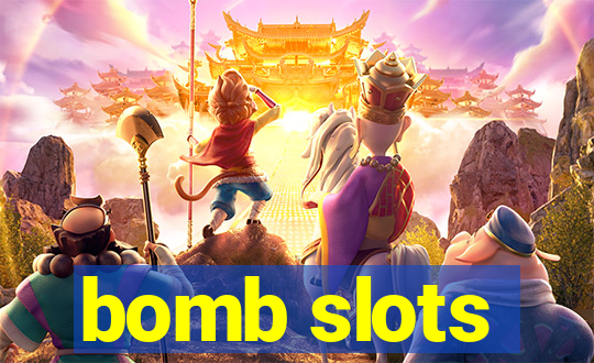 bomb slots