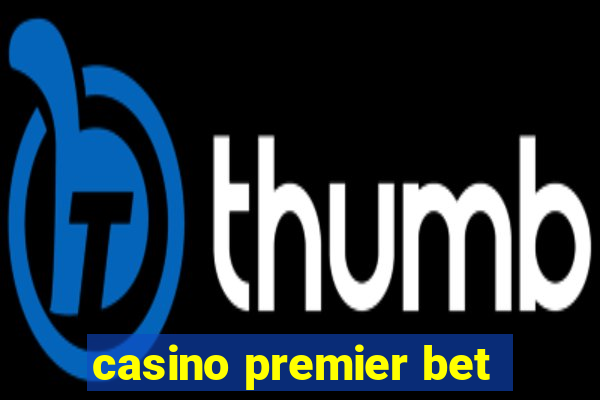 casino premier bet