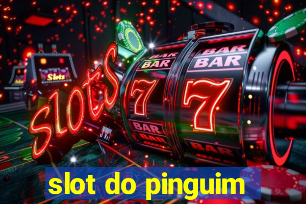 slot do pinguim