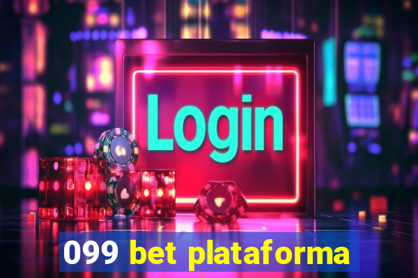 099 bet plataforma