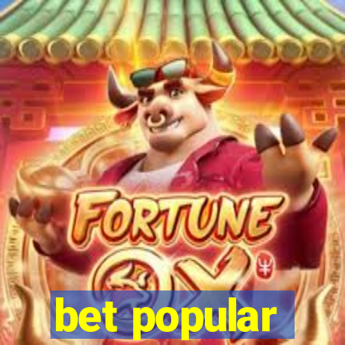 bet popular