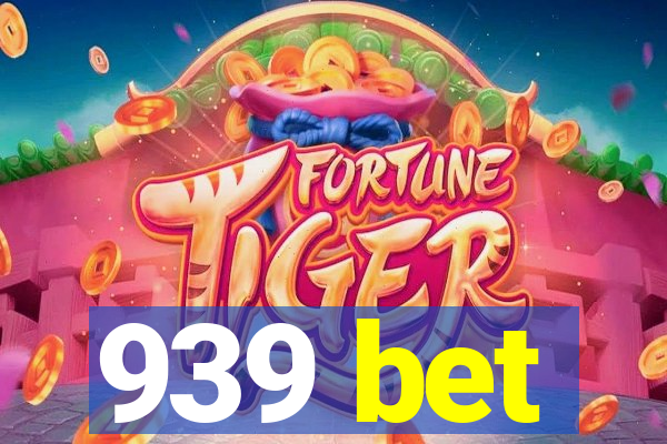 939 bet