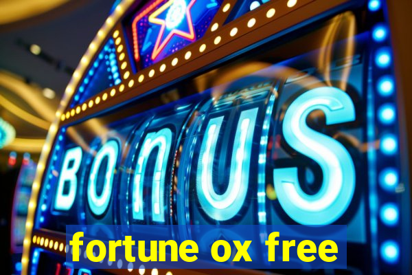 fortune ox free