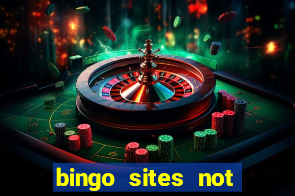 bingo sites not blocked by gamstop