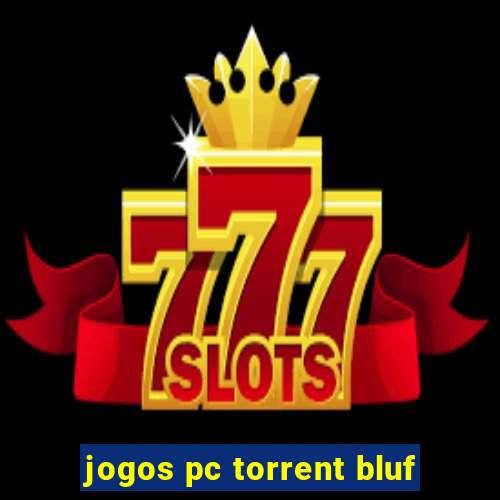 jogos pc torrent bluf