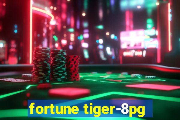 fortune tiger-8pg