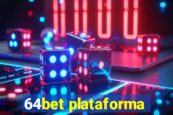 64bet plataforma