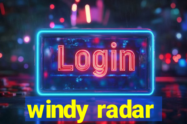 windy radar