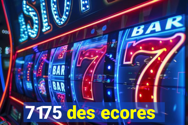 7175 des ecores