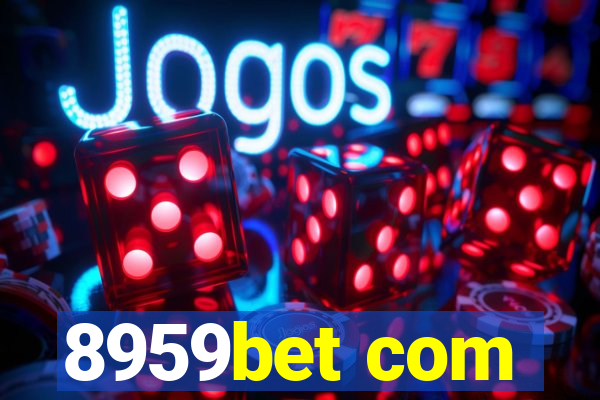 8959bet com