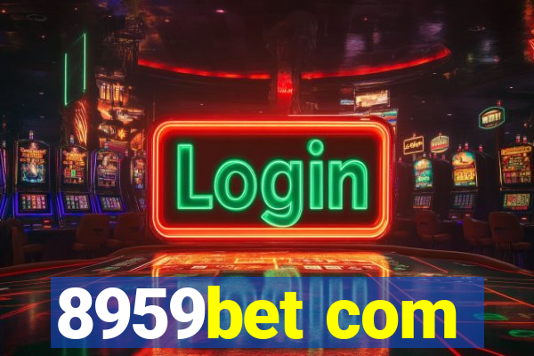 8959bet com