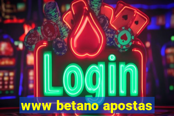 www betano apostas