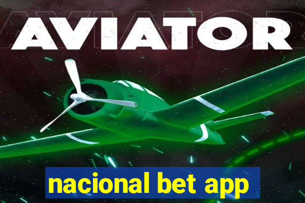 nacional bet app