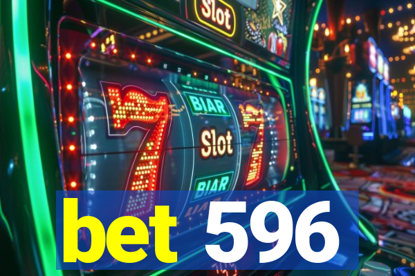 bet 596