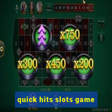 quick hits slots game