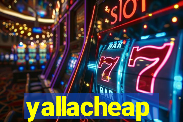 yallacheap