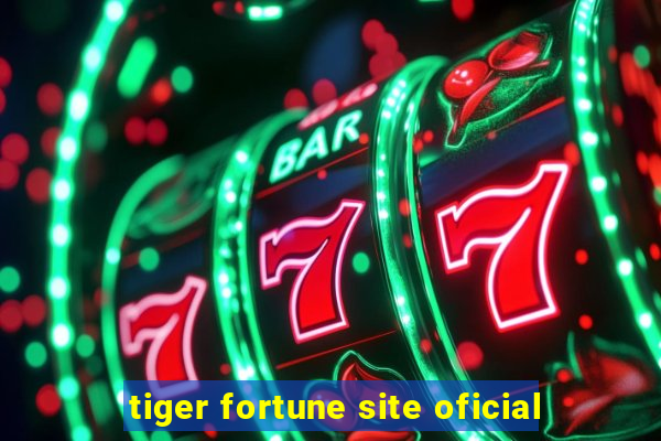 tiger fortune site oficial