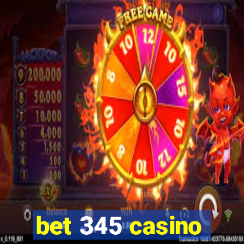 bet 345 casino