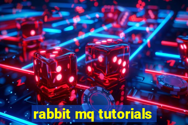 rabbit mq tutorials