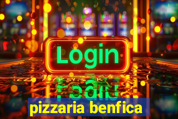 pizzaria benfica