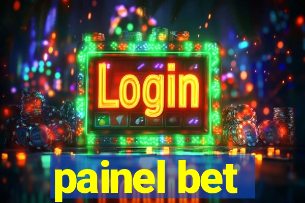 painel bet