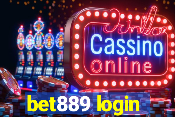 bet889 login