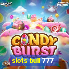 slots bull 777