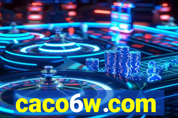 caco6w.com