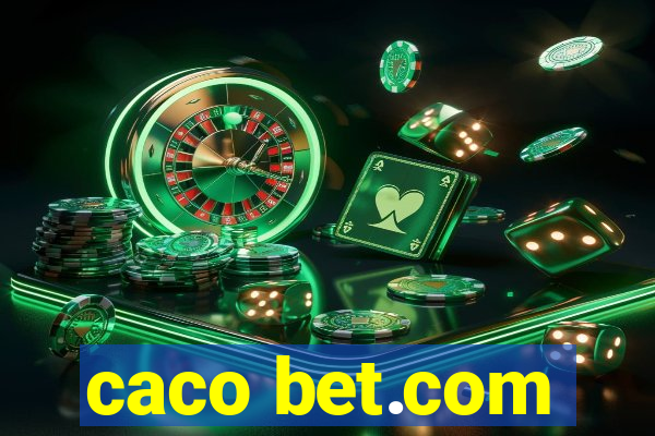 caco bet.com