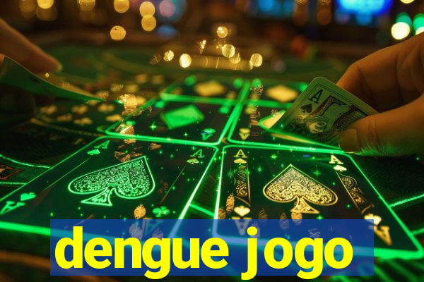 dengue jogo