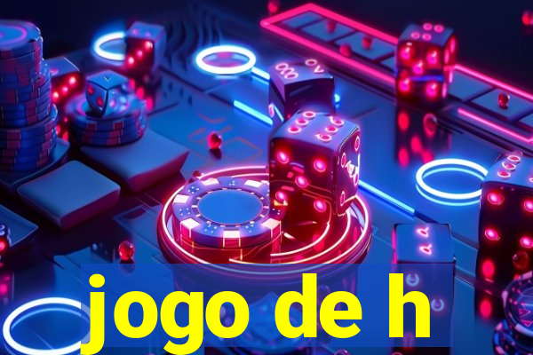 jogo de h