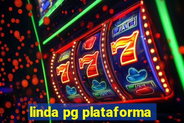 linda pg plataforma