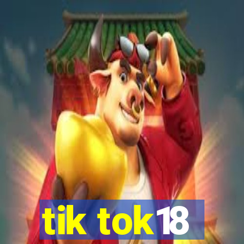 tik tok18