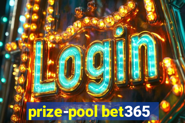 prize-pool bet365