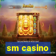 sm casino