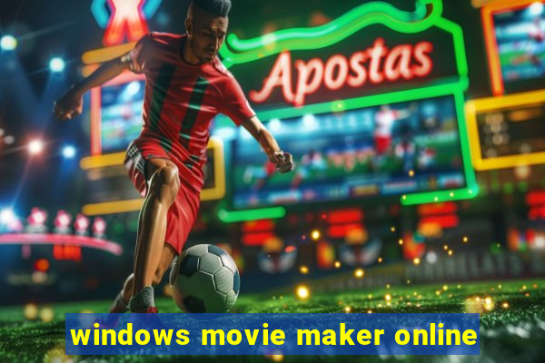 windows movie maker online